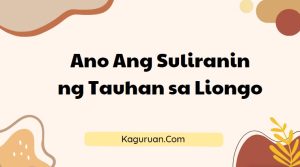 Ano Ang Suliranin ng Tauhan sa Liongo
